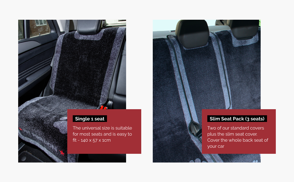 Universal size is suitable for most seats. Choose from a Single 1 seat or Slim Seat Pack (3 seats)