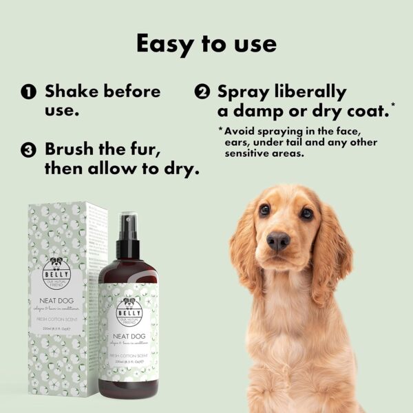 Belly Dog Spray for Smelly Dogs - Natural Dog Perfume & Deodorant Spray, Long-Lasting Dog Smell Eliminator & Cologne - Freshens Coat, Neutralizes Odors, Vegan Formula, Ideal for Daily Use, 250ml - Image 4